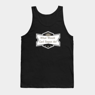 What Would Carl Do * Science Cosmos Tank Top